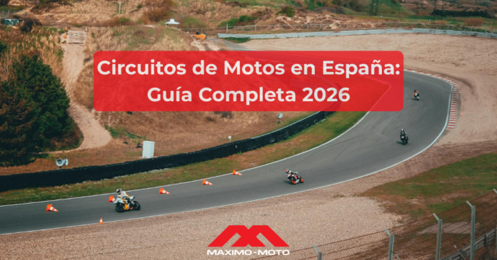 circuitos-de-motos-en-españa-guía-completa-2026